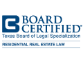 Board Certified by the Texas Board of Legal Specialization in Residential Real Estate Law in Texas. For Texas Property Deeds.